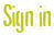 sign in